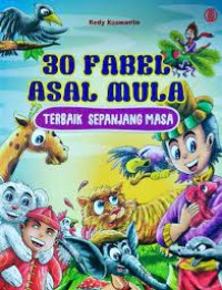 Image of 30 FABEL ASAL MULA : TERBAIK SEPANJANG MASA