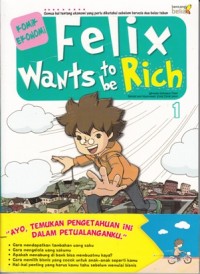Image of FELIX WANTS TO BE RICH 1