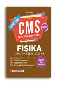 Image of BANK SOAL CMS FISIKA SMA/MA KELAS X, XI, XII