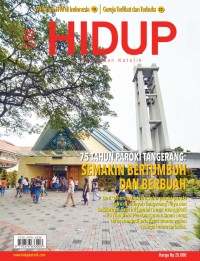 Image of HIDUP 22/28 Mei 2023: 75 TAHUN PAROKI TANGERANG: SEMAKIN BERTUMBUH DAN BERBUAH