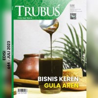 Image of TRUBUS 644 Juli 2023/LIV: BISNIS KEREN GULA AREN