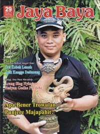 Image of Jaya Baya 29 Minggu III Maret 2023: Apa Bener Trowulan Punjere Majapahit?