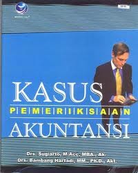 Image of KASUS PEMERIKSAAN AKUNTANSI