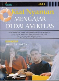 Image of KIAT NYAMAN MENGAJAR DI DALAM KELAS: STRATEGI PRAKTIS, TEKNIK MANAJEMEN, DAN BAHAN PENGAJARAN YANG DAPAT DIPRODUKSI ULANG BAGI PARA GURU BARU MAUPUN YANG TELAH BERPENGALAMAN (JILID 2)