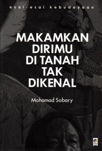 Image of MAKAMKAN DIRIMU DI TANAH TAK DIKENAL