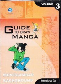 Image of GUIDE TO DRAW MANGA VOL 3 : MENGGAMBAR BACKGROUND