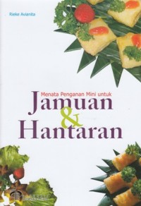 Image of MENATA PANGAN MINI UNTUK JAMUAN DAN HANTARAN
