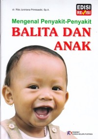 Image of MENGENAL PENYAKIT - PENYAKIT BALITA DAN ANAK