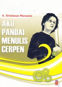 Image of AKU PANDAI MENULIS CERPEN