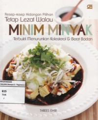 Image of RESEP - RESEP HIDANGAN PILIHAN: TETAP LEZAT WALAU MINIM MINYAK (TERBUKTI MENURUNKAN KOLESTEROL DAN BERAT BADAN)