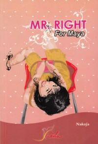 Image of MR. RIGHT FOR MAYA