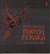 Image of MENYINGKAP MISTERI NERAKA