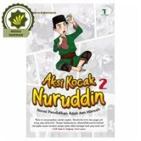 Image of Aksi Kocak Nuruddin 2: Novel Pendidikan Adab dan Hikmah