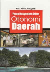 Image of PERAN MASYARAKAT DALAM OTONOMI DAERAH