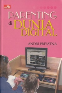 Image of PARENTING DI DUNIA DIGITAL