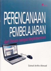 Image of PERENCANAAN PEMBELAJARAN DARI DESAIN SAMPAI IMPLEMENTASI