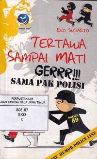 Image of TERTAWA SAMPAI MATI : GERRR!!! SAMA PAK POLISI