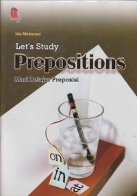 Image of LET'S STUDY PREPOSITIONS = MARI BELAJAR PREPOSISI