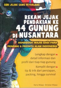 Image of REKAM JEJAK PENDAKIAN KE 44 GUNUNG DI NUSANTARA