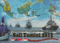Image of PARTISIPASI TNI ANGKATAN LAUT PADA SAIL TOMINI 2015: MUTIARA DI KHATULISTIWA UNTUK KEHIDUPAN MASA DEPAN