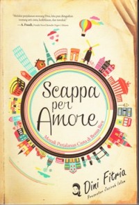 Image of SCAPPA PER AMORE : MOZAIK PERJALANAN CINTA DI BENUA BIRU