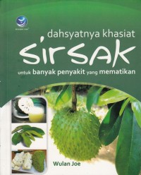Image of DAHSYATNYA KHASIAT SIRSAK UNTUK BANYAK PENYAKIT YANG MEMATIKAN