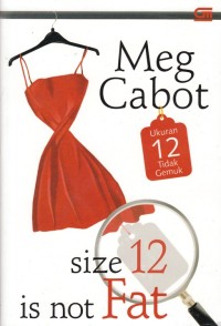 Image of SIZE 12 IS NOT FAT = UKURAN 12 TIDAK GEMUK