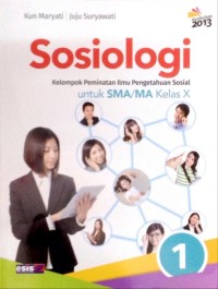 Image of SOSIOLOGI KELOMPOK PEMINATAN ILMU PENGETAHUAN SOSIAL UNTUK SMA/MA KELAS X