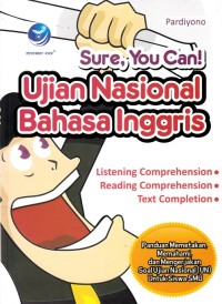 Image of SURE, YOU CAN!: UJIAN NASIONAL BAHASA INGGRIS